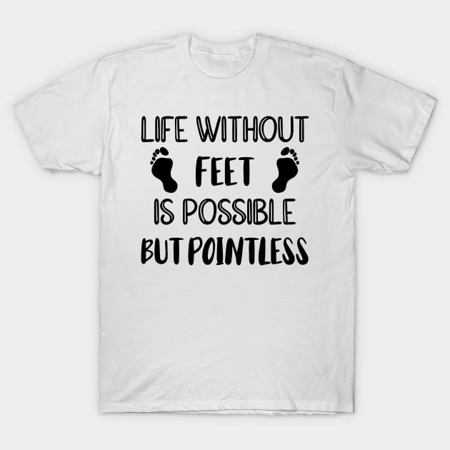 Foot care pedicure podiatrist nail salon gift T-Shirt by Johnny_Sk3tch